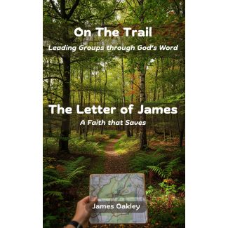 The Letter of James: A Faith that Saves