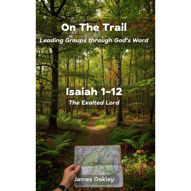 Isaiah 1-12: The Exalted Lord